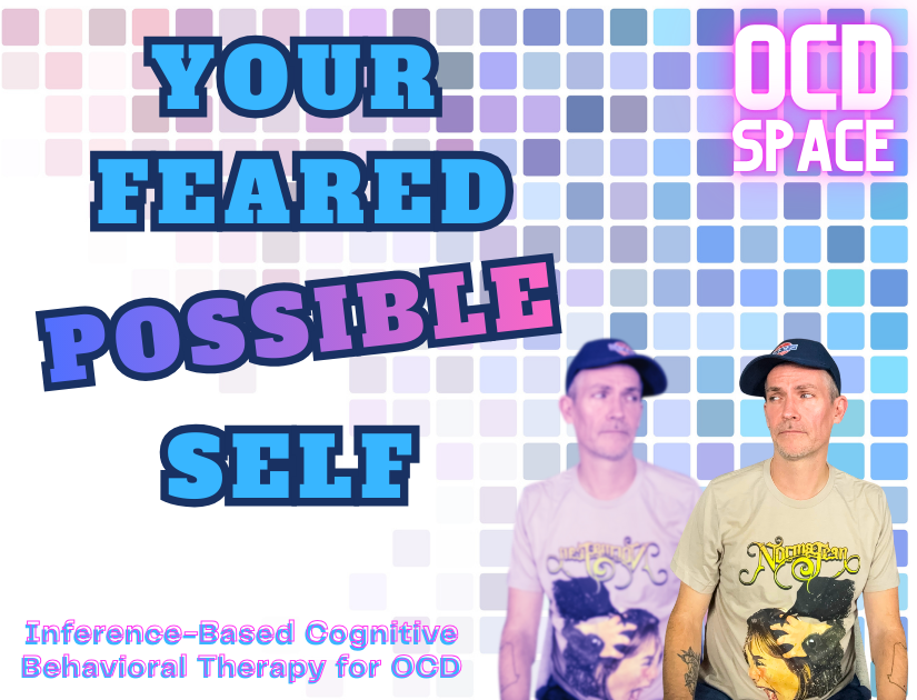 Your Feared Possible Self